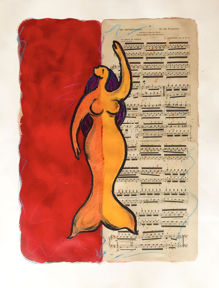 SIRENA BY THE FOUNTAIN Mixed media, sheet music collage on paper 22” x 30” $600